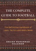 The Complete Guide to Football