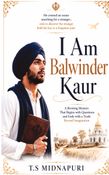 I Am Balwinder Kaur