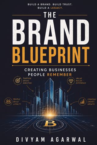 The Brand Blueprint: Creating Businesses People Remember