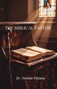 The Biblical Pastor