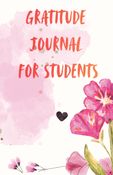 GRATITUDE JOURNAL FOR STUDENTS