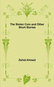 The Stolen Coin and Other Short Stories