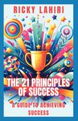 The 21 Principles of Success