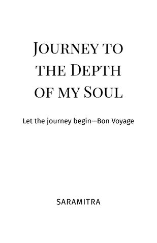 Journey to the Depth of my Soul