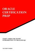 Study Guide for 1Z0-007: Introduction to Oracle9i SQL