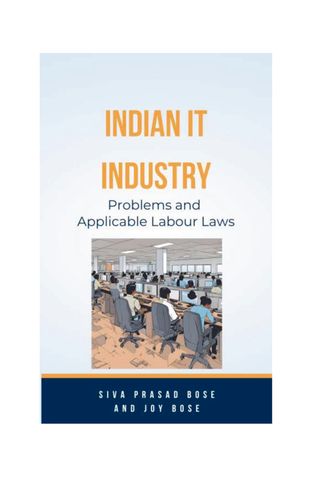 Indian IT Industry: Problems and Applicable Labour Laws
