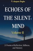Echoes of The Silent Mind Volume 2