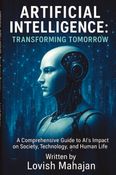 ARTIFICIAL INTELLIGENCE:  TRANSFORMING TOMORROW