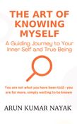 The Art of Knowing Myself