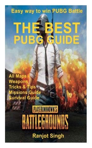 The Best PUBG Guide