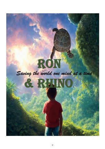 Ron & Rhino - Saving the world one mind at a time