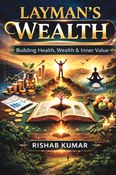 LAYMAN'S WEALTH