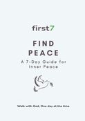 Find Peace: A 7-Day Christian Devotional for Inner Peace (Prayer, Reflection & Journal)