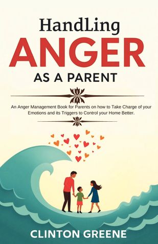 Handling Anger in Parents