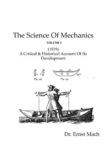 The Science Of Mechanics ( Volume I )