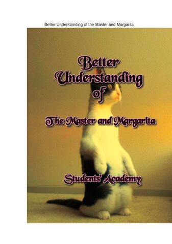 Better Understanding of The Master and Margarita