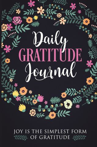 Gratitude Journal: Practice gratitude and Daily Reflection - 1 Year/ 52 Weeks of Mindful Thankfulness with Gratitude and Motivational quotes