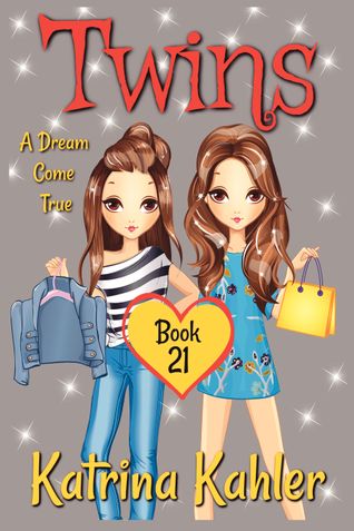 Twins - Book 21: A Dream Come True