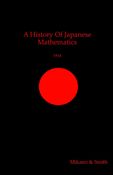 A History Of Japanese Mathematics (1914)