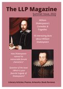 The LLP Magazine Summer Issue 2022 William Shakespeare's Comedies and Tragedies
