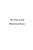 The Temple of Self: Rediscovering Purpose: