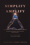 SIMPLIFY TO AMPLIFY