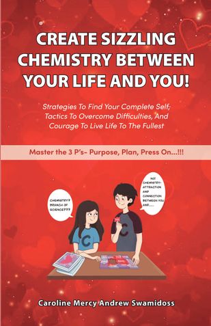 Create sizzling Chemistry between your life and you!