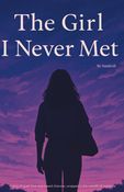 The Girl I Never Met