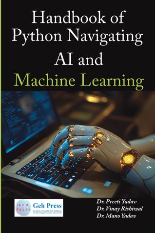 Handbook of Python Navigating AI and Machine Learning