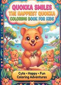 Quokka Smiles: The Happiest Quokka Coloring Book for Kids
