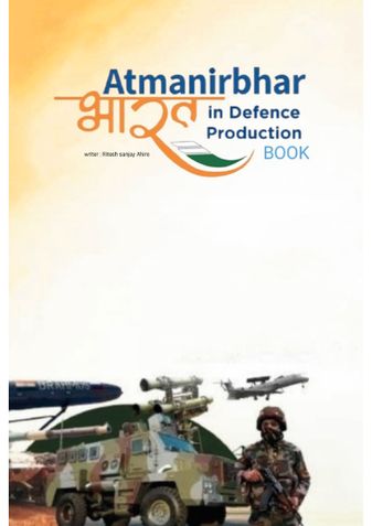 Atmanirbhar Bharat in defence production