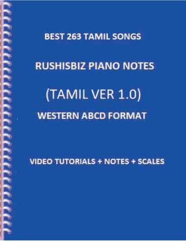 PDF - Best 263 Tamil Songs Piano Notes (vol 1 + vol 2 + vol 3) Western (ABCD) Format