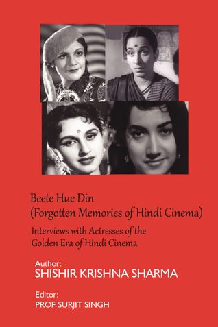 Beete Hue Din (Forgotten Memories of Hindi Cinema)