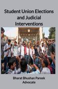 Student Union Elections and Judicial Interventions