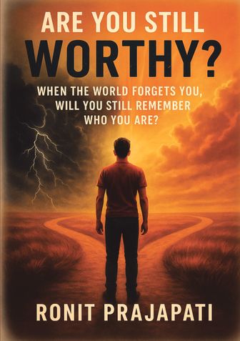 Are You Still Worthy?