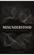 Misunderstood: The Illusion of Innocence