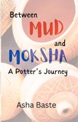 Between MUD and MOKSHA