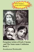 Forgotten Artists of Early Cinema and The Same Name Confusion Book 2