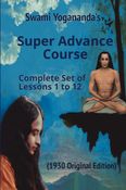 Swami Yogananda's Super Advance Course