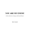 YOU ARE MY ENEMY