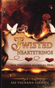 TWISTED HEARTSTRINGS