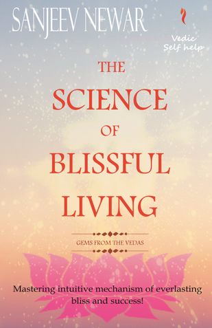 The Science of Blissful Living