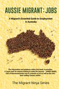 Aussie Migrant: Jobs