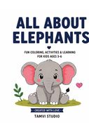 All About Elephants