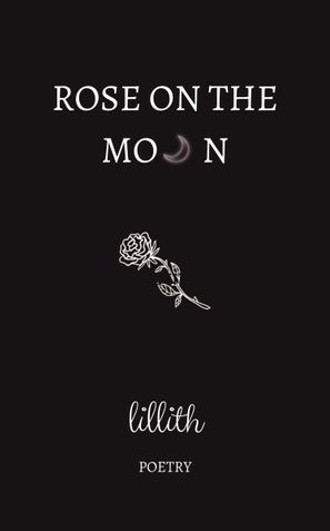 ROSE ON THE MOON