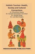 Holistic Tourism- Health, Society and Cultural Connections