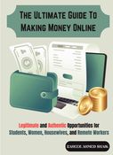 The Ultimate Guide To Making Money Online