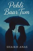 Pehli Baar Tum