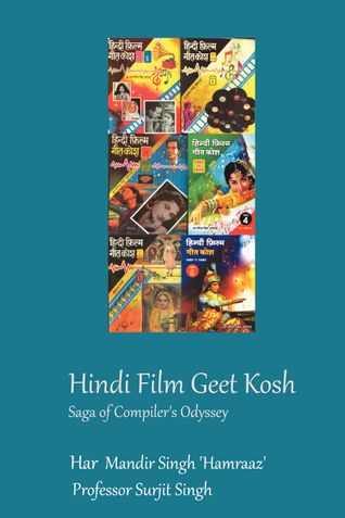 Hindi Film Geet Kosh Saga of Compiler's Odyssey