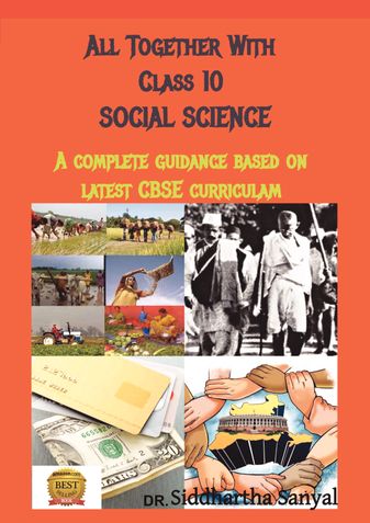 ALL TOGETHER WITH CLASS 10 SOCIAL SCIENCE